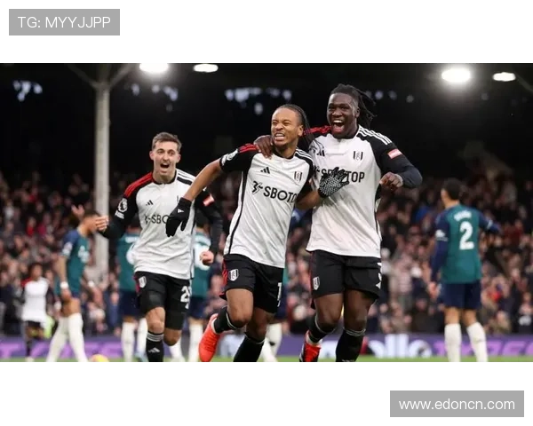 富勒姆足球俱乐部的辉煌历程与未来发展展望分析 富勒姆足球俱乐部的辉煌历程与未来发展展望分析