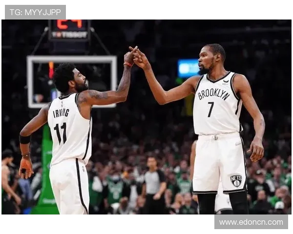 篮网强势崛起，凯里欧文和杜兰特携手助力球队冲击总冠军